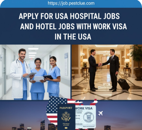Apply For USA Hospital Jobs and Hotel Jobs With Work Visa in the USA